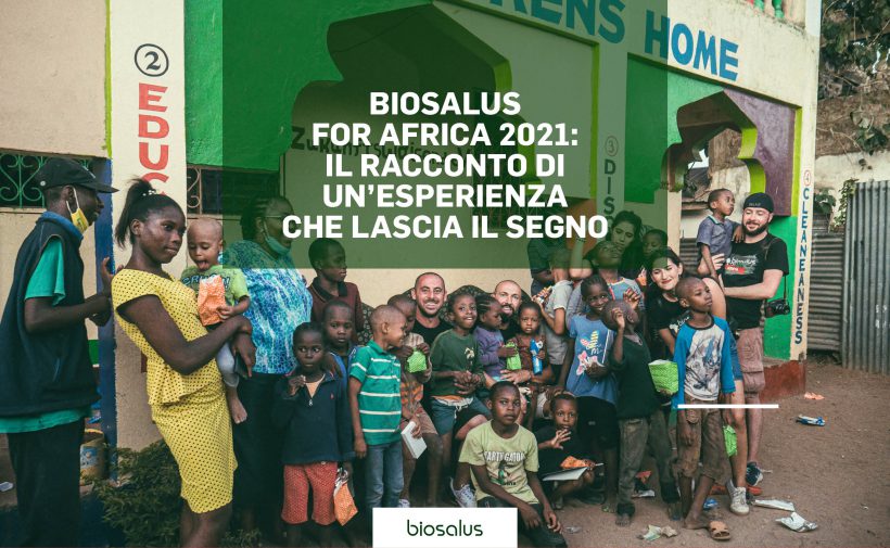 Biosalus For Africa 2021: il racconto di un’esperienza che lascia il segno