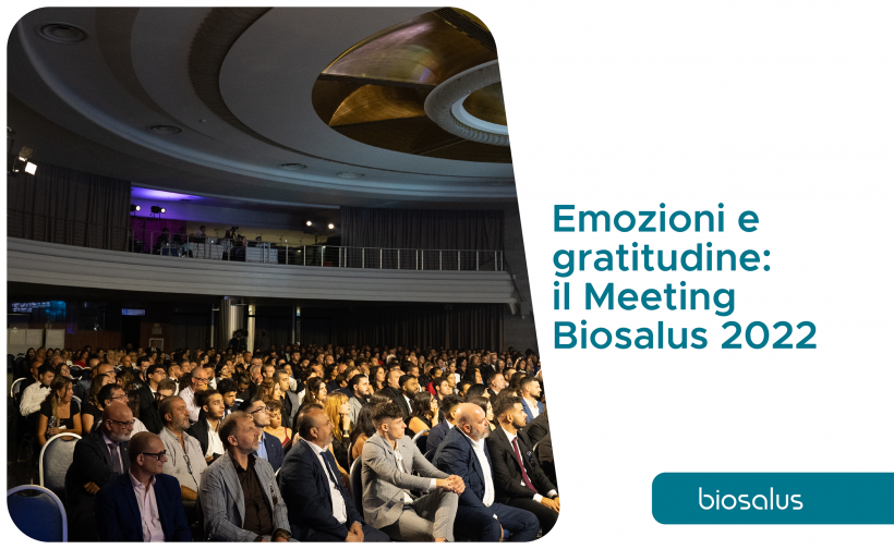 Emozioni e gratitudine: il Meeting Biosalus 2022